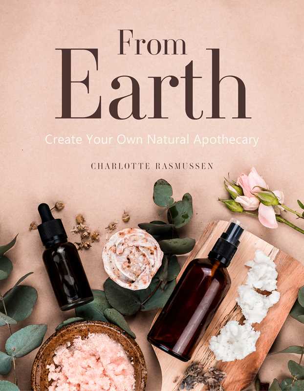 Simon &amp; Schuster - From Earth by Charlotte Rasmussen: Hardcover; 208 pages / English - Eventide Botanical Wellness