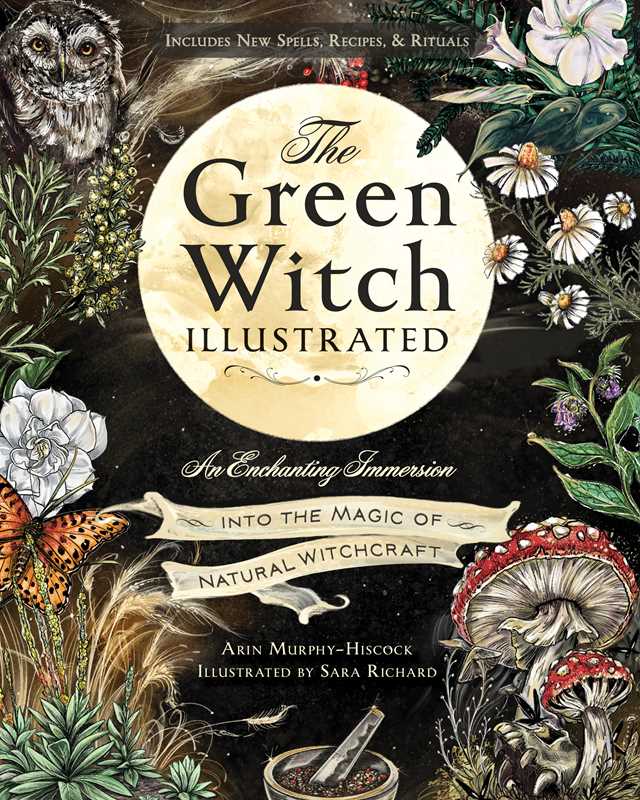 Simon &amp; Schuster - Green Witch Illustrated by Arin Murphy - Hiscock: Hardcover; 256 pages / English - Eventide Botanical Wellness