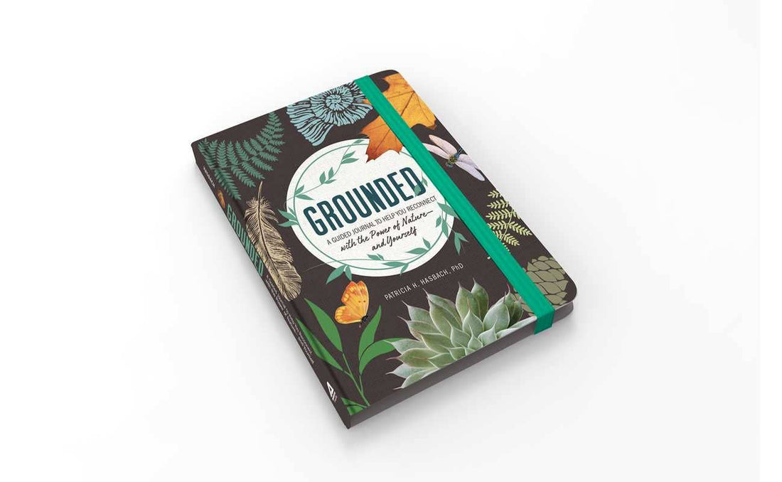 Simon &amp; Schuster - Grounded by Patricia H. Hasbach: Hardcover; 128 pages / English - Eventide Botanical Wellness